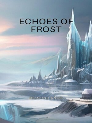 cover image of Echoes of Frost